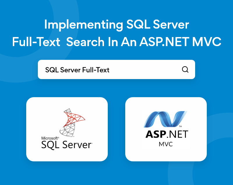 Implementing-SQL-Server-Full-Text-Search-In-An-ASP.NET-MVC