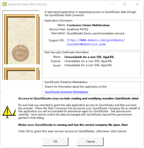 Screenshot of a web service authorization request for accessing QuickBooks data, showing details like app name, URL, security certificate information, access warnings, and OK/Cancel buttons.