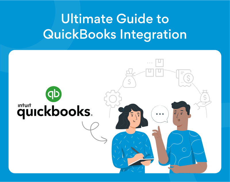 Ultimate Guide to QuickBooks Integration