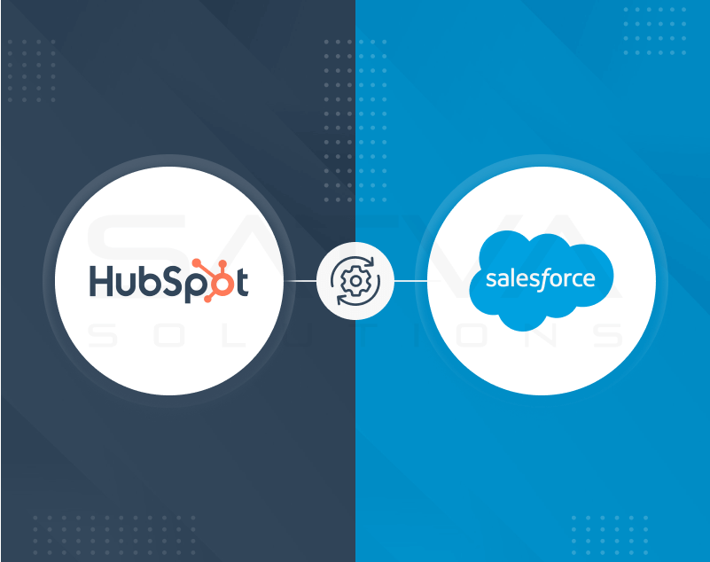 Guide to HubSpot Salesforce Integration: Maximize Efficiency | Satva ...