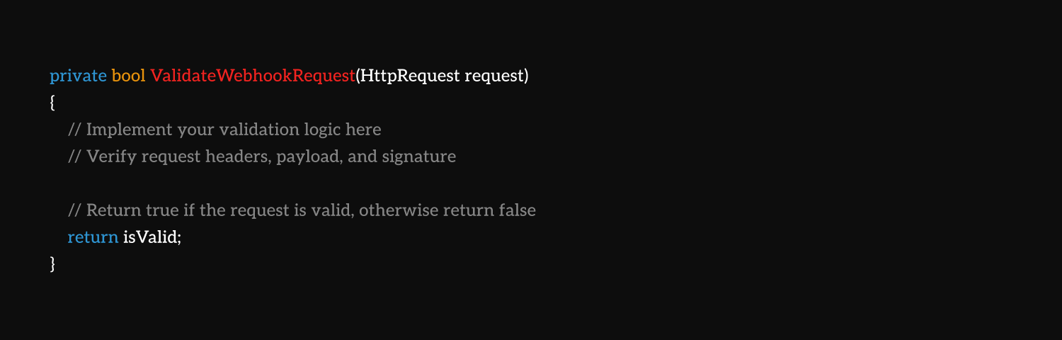 Code snippet for a function named "ValidateWebhookRequest" using MS Business Central API with sections to implement validation logic and verify request headers, payload, and signature, returning a boolean result.