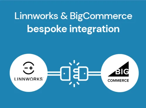 Linnworks & BigCommerce bespoke integration