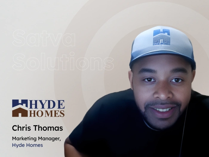 Chris Thomas, Marketing Manager at Hyde Homes, shares a client testimonial for Satva Solutions.