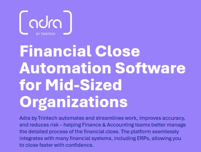 Adra by Trintech financial close automation software for mid-sized organizations to streamline accounting and reduce risks