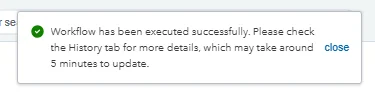 QuickBooks workflow executed successfully confirmation message with history update notification