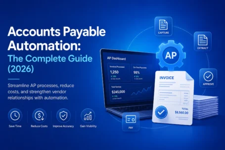 Accounts payable automation guide showing invoice processing workflow, AP dashboard, approvals, payments, and automation benefits.