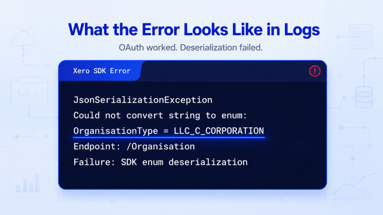 Xero SDK JsonSerializationException log showing OrganisationType enum deserialization failure caused by an unsupported API response value.