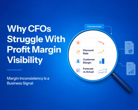 Illustration showing why CFOs struggle with profit margin visibility using a magnifying glass over margin metrics connected to ERP and CRM data.